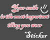 Smile=) Sticker