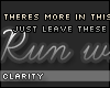 C. Run with me