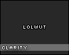 C. Lolwut
