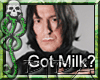 Got Milk? Severus