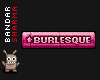 (BS) BURLESQUE sticker