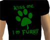 Kiss Me I'm Furry Black