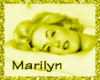 MARILYN MONROE*
