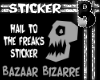 Hail to the freaks