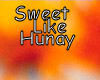 SweetLikeHunay