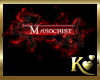 [WK] Masochist