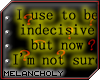 Indecisive Sticker