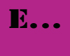 E...