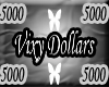 *V* 5000 Vixy Dollars