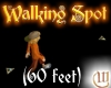 Walking Spot - 60ft