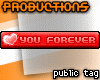 pro. pTag (L)YOU FOREVER