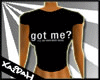 Got Me?