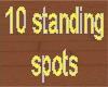 10 in 1 standing spots