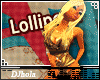 (DJ) LOLLlPOPZ�
