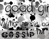 [G] I'm a good girl...