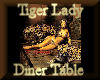 [my]TigerLady Table Pose