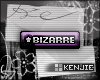 [KZ] VIP-like: Bizarre
