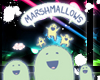 [Lox] Marshmallows!