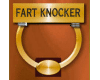 FARTKNOCKER!!!!!! BIG