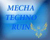Mecha Techno Ruin
