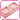 Pink Chocolate~