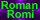 Roman & Romi