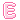 Pink Letter E 5
