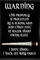 WARNING