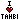 i love tahbi